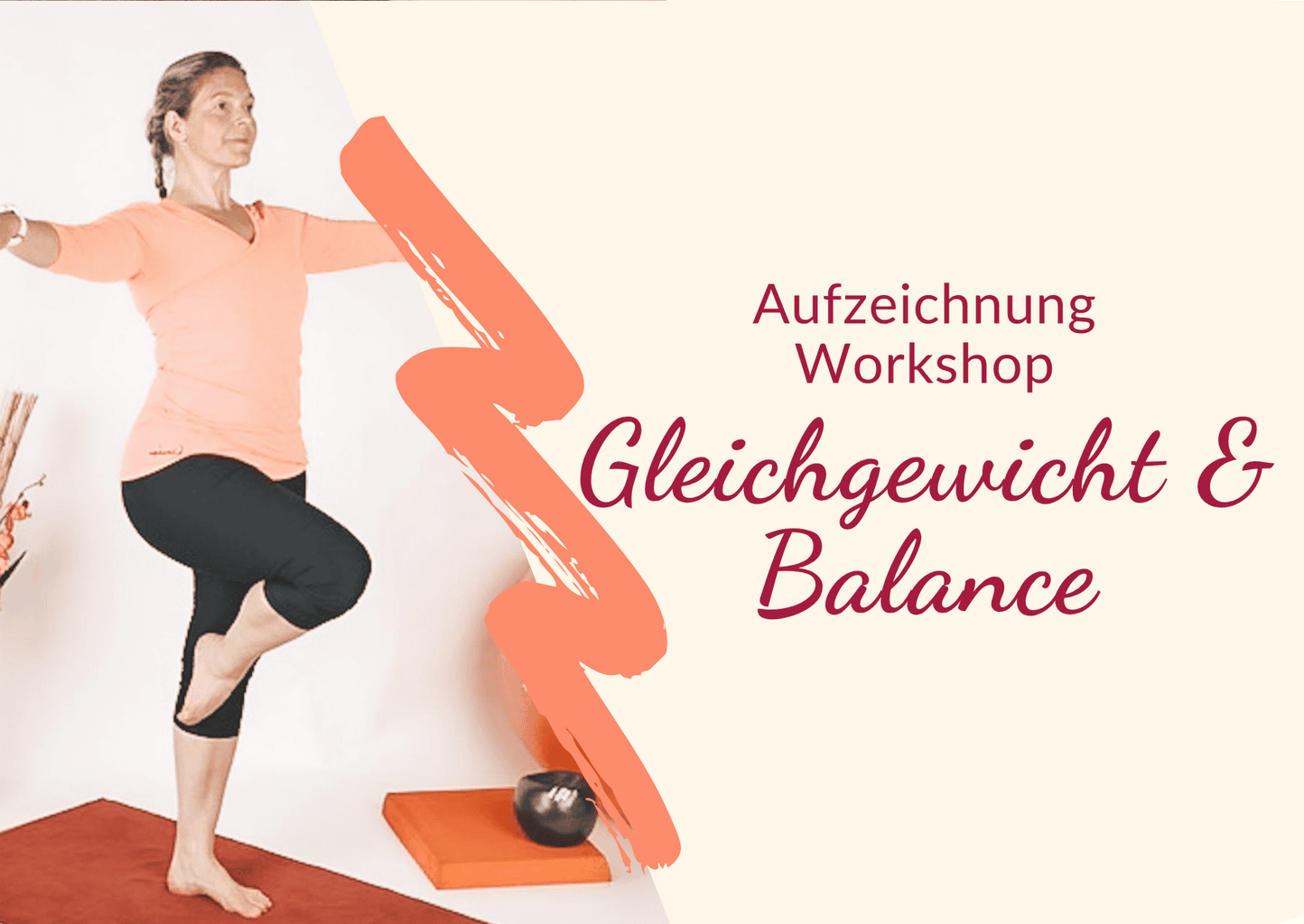 Aufzeichnung Workshop Balance & Gleichgewicht