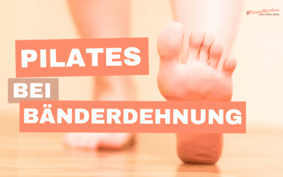Darf ich mit einer Bänderdehnung im Fuß Pilates machen?