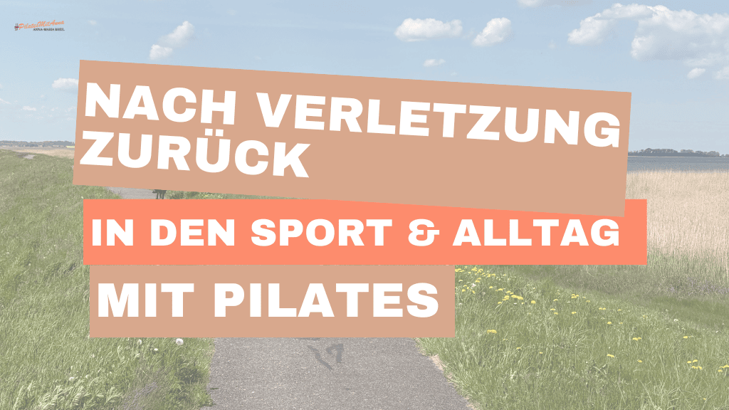 Nach Verletzung zurück in den Sport mit Pilates Return to Sport
